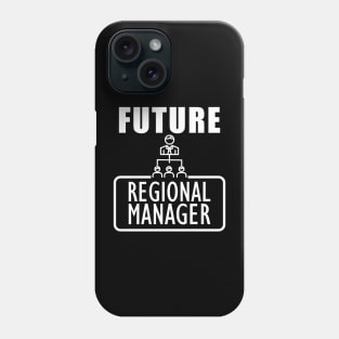 Future Regional Manager Phone Case