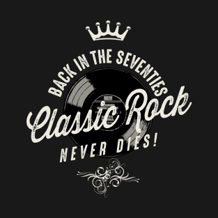 Classic Rock Never Dies T-Shirt