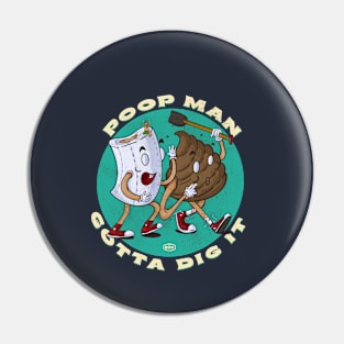 Poop Man Pin