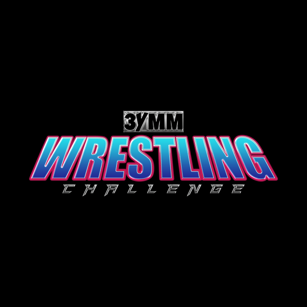 Three Y's Men Media Wrestling Challenge by 3YsMenMedia