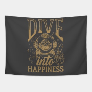 Scuba Diver life t-shirt | Dive into hapiness Tapestry