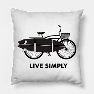 Live simply Pillow