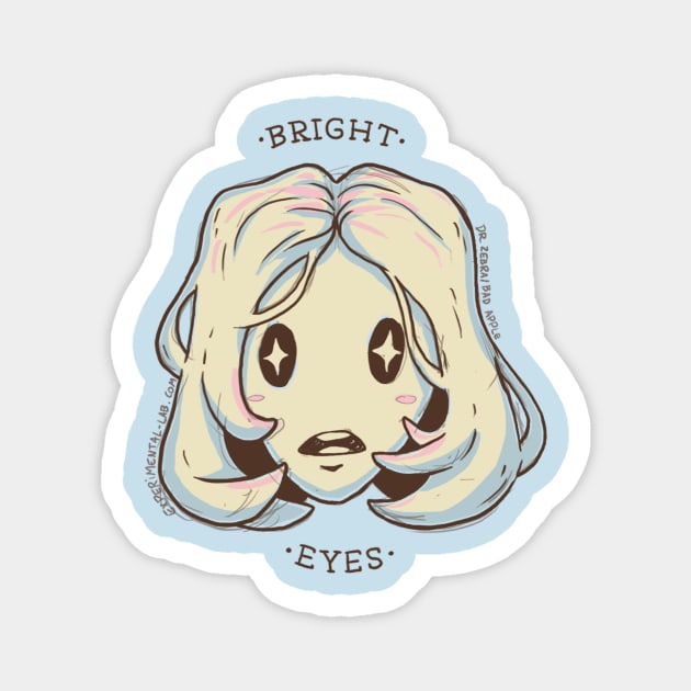 Bright Eyes Magnet by DRzebra