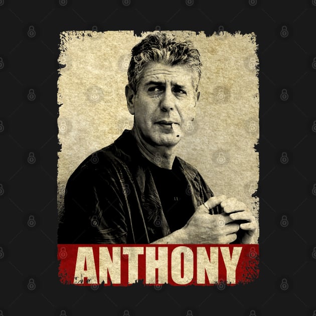 Anthony Bourdain - NEW RETRO STYLE by FREEDOM FIGHTER PROD