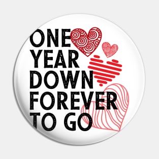 One year anniversary gift for couple - One year down forever to go Pin