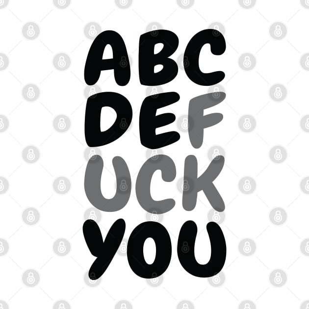 ABCDE - FUCK YOU by defytees