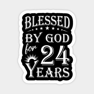 Blessed By God For 24 Years Christian Magnet