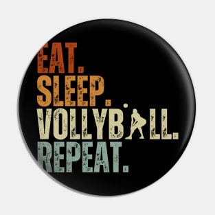 Eat Sleep Volleyball Repeat Kids Adult Women Retro Vintage Pin