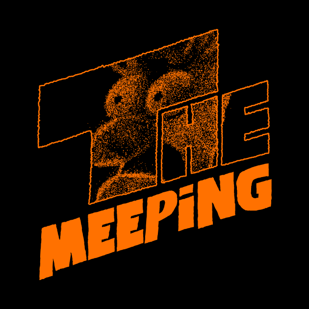 The Meeping by GoodIdeaRyan