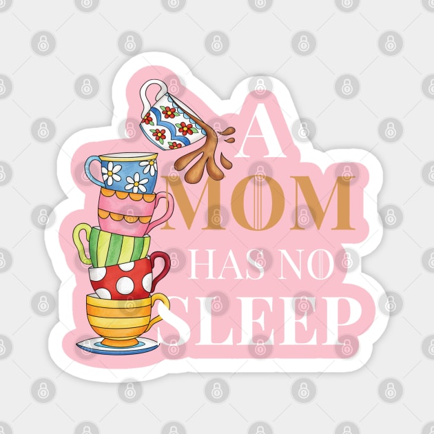 Mom has no sleep Magnet by PincGeneral