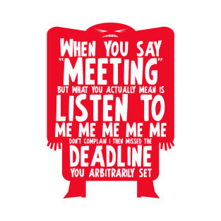 Death By Meeting 2 T-Shirt