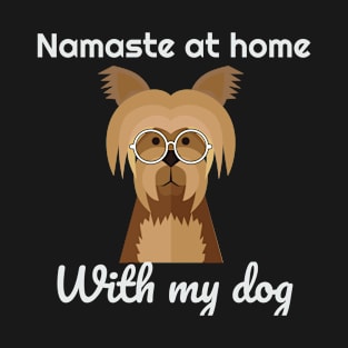 Namaste at homme  with my dog T-Shirt