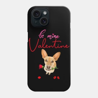 Be Mine Valentine Happy Valentines Day Phone Case