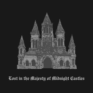 Lost in the Majesty of Midnight Castles T-Shirt