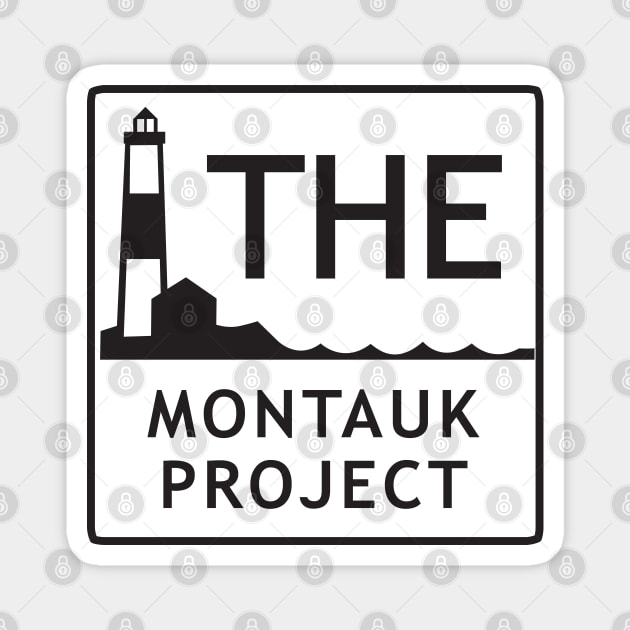 The Montauk Project Local51631 Long Island New York Magnet by LOCAL51631