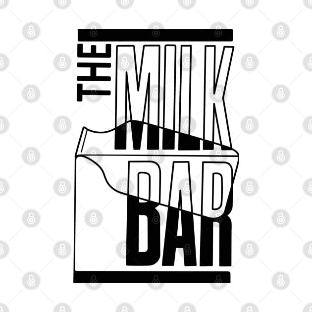 The Milk Bar by idrockthat