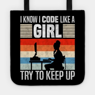 I Know I Code Like a Girl, Funny Programming And Developing Tote