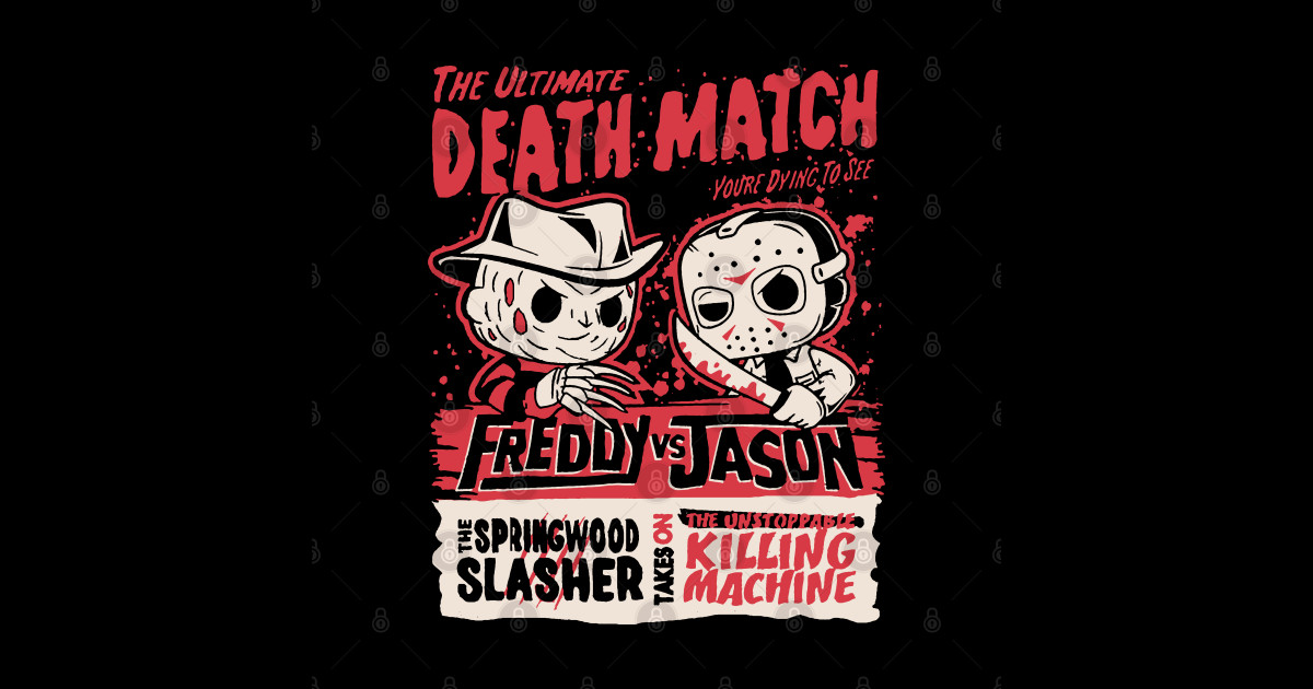 Freddy VS Jason The Ultimate Death Match - Freddy Vs Jason - Posters ...