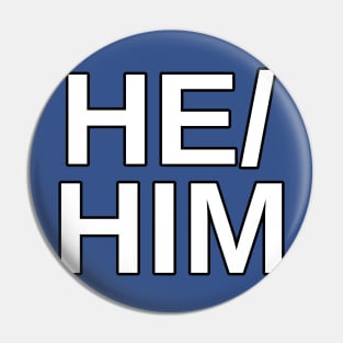 He/Him Pronouns Pin