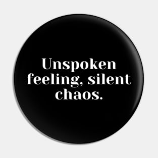 Unspoken feelings, silent chaos. Kids Pin