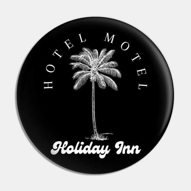 Hotel Motel Holiday Inn Pin by DewaJassin