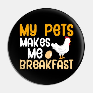 My pets make me breakfast Pin