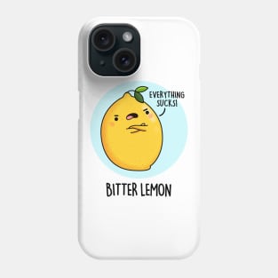 Bitter Lemon Fruit Food Pun Phone Case