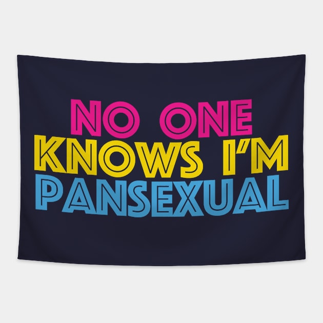 No One Knows I'm Pansexual Tapestry by NightField