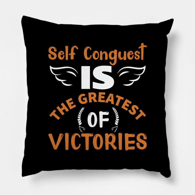 Self conguest is the greatest of victories Pillow by TS Studio