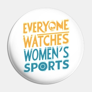 Everyone watches women's sports Pin