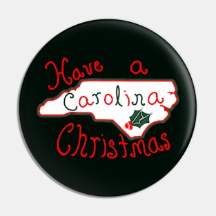 Have a Carolina Christmas Pin