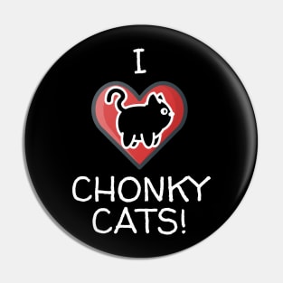 I Heart Chonky Cats! Pin