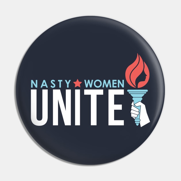 Nasty Women Unite | Political Trending Pin by AbigailAdams