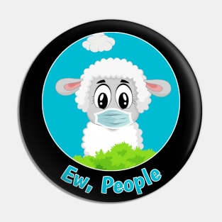 ew people masked sheep Baby Sheep Pin