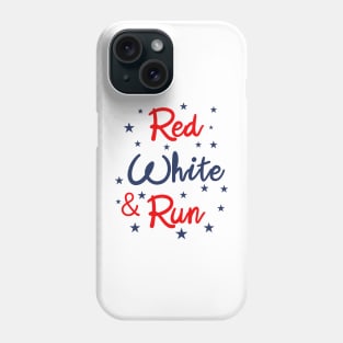 Red, White and Run Phone Case