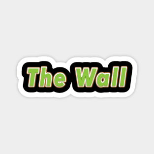 The Wall (PINK FLOYD) Magnet