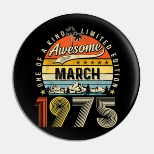 Awesome Since March 1975 Vintage 48th Birthday Pin