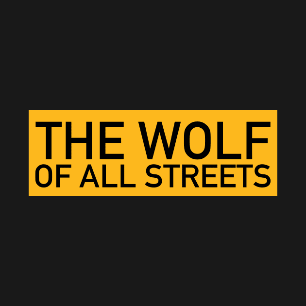 The Wolf of All Streets by Joodls