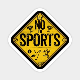 Say No To Sports Magnet