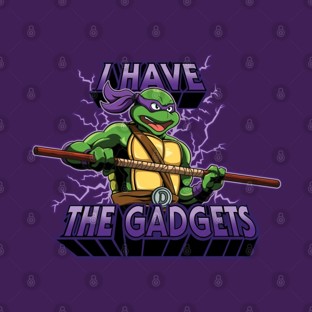 I Have The Gadgets by Jc Jows