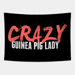 Crazy Guinea Pig Lady | Funny Gift Tapestry