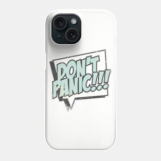 Don't Panic Phone Case