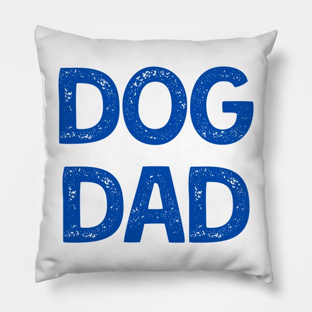 Dog Dad (Blue Version) Pillow by stickersbyjori