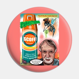 Pukey Products 35 "Scoff Bugspray" Pin