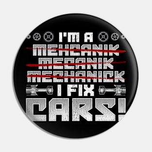 Mechanic I fix Cars Pin