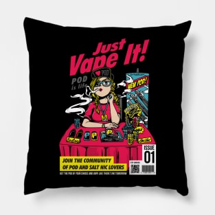 JUST VAPE IT! POD! Pillow