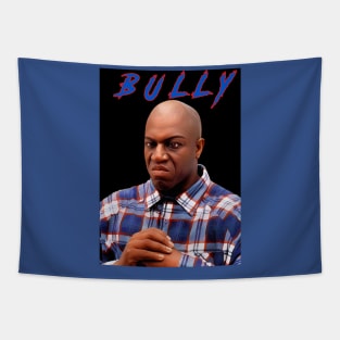 Deebo - BULLY Tapestry