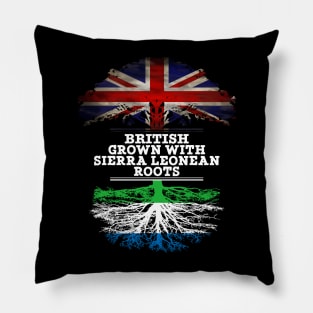 British Grown With Sierra Leonean Roots - Gift for Sierra Leonean With Roots From Sierra Leone Pillow