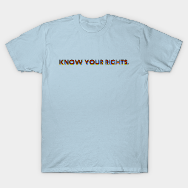 know your rights tee