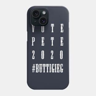 Vote Pete Buttigieg Phone Case